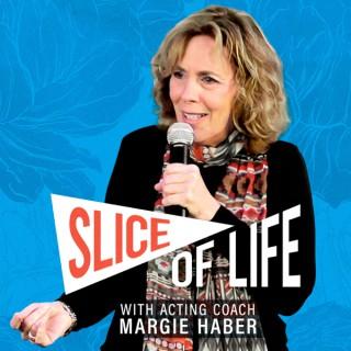Actors in Conversation: Slice of Life with Margie Haber