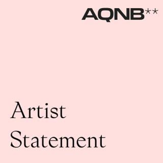 AQNB's Artist Statement podcast