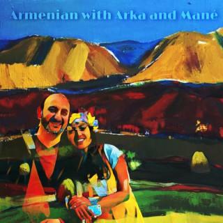 Armenian with Arka and Mané