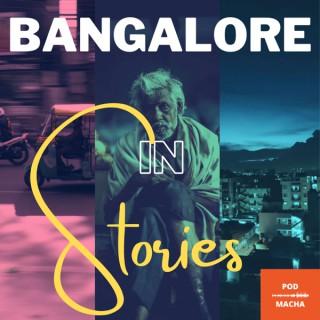 Bangalore In Stories