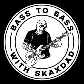 Bass to Bass Podcast