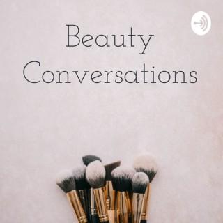 Beauty Conversations