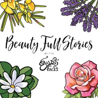 Beauty Full Stories with Erin's Faces