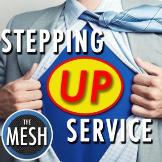 Stepping Up Service