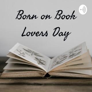Born on Book Lovers Day
