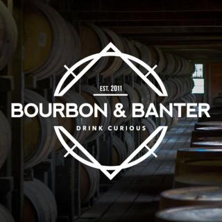 Bourbon & Banter