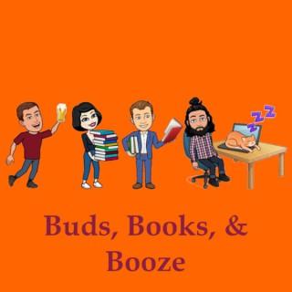 Buds, Books, & Booze