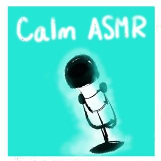 Calm ASMR