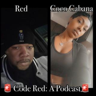 Code Red: A Podcast