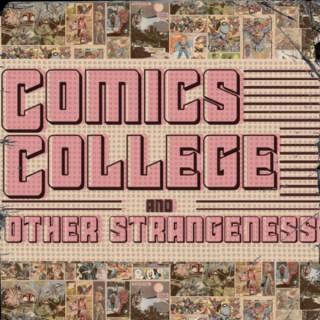 Comics College and Other Strangeness