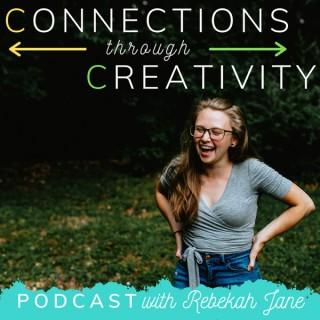 Connections through Creativity with Rebekah Jane Art