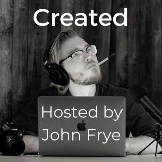 Created: An Audio Docuseries on Content Creators by John Frye