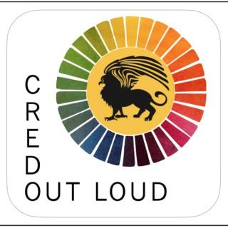 Credo Out Loud