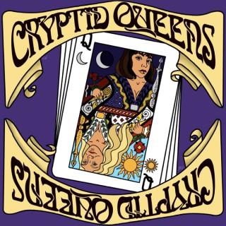 Cryptid Queens