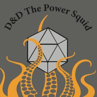 D&D The Power Squid