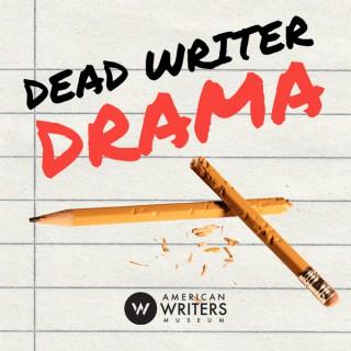 Dead Writer Drama