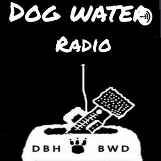 Dog Water Radio