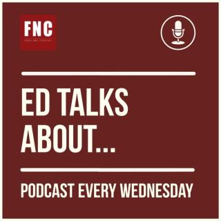 Ed Talks About Podcast