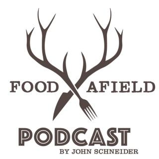 Food Afield with John Schneider