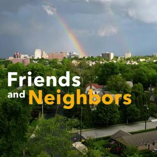 Friends & Neighbors