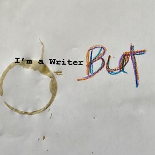 I'm a Writer But