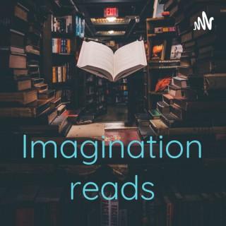 Imagination reads