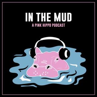 In The Mud