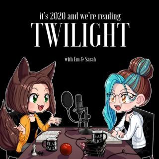 It’s 2020 And We’re Reading Twilight