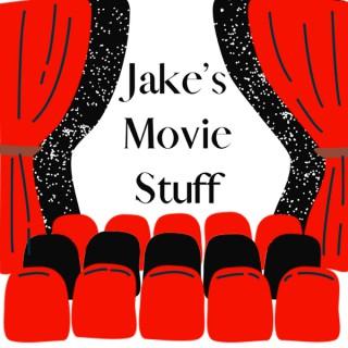 Jake's Movie Stuff