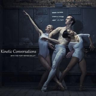 Kinetic Conversations with the Fort Wayne Ballet