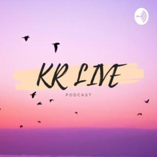 KR Live Podcast