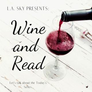 L.A. SKY presents: Wine and Read