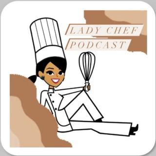 Lady Chef Podcast