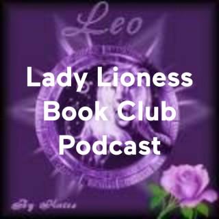 Lady Lioness Speaks Podcast