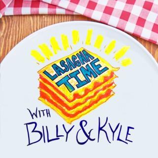 Lasagna Time with Billy and Kyle