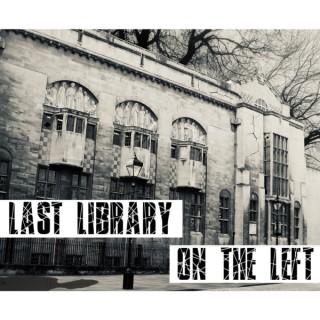 Last Library on the Left