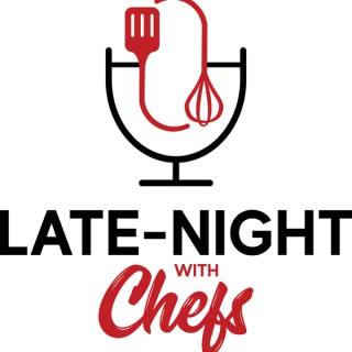 Late Night With Chefs Podcast