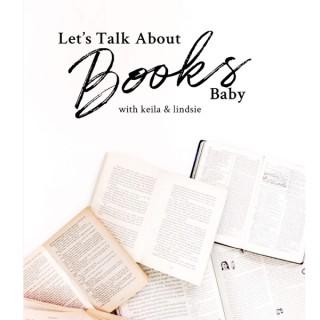 Let's Talk About Books, Baby