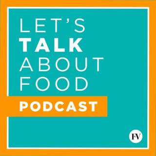 Let's Talk About Food