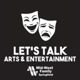 Let's Talk Arts & Entertainment Podcast