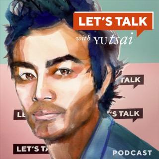 Let's Talk with YuTsai