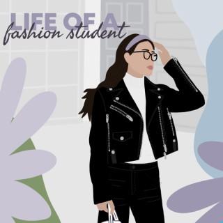 Life of a Fashion Student