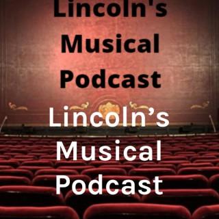 Lincoln's Musical Podcast