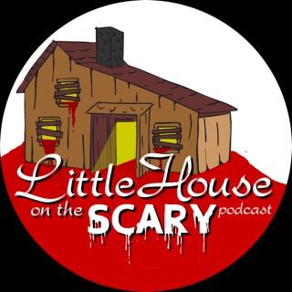 Little House on the Scary