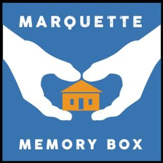 Marquette Memory Box