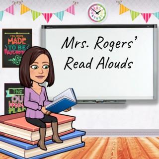 Mrs. Rogers' Read Alouds