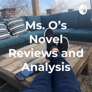 Ms. O's Novel Reviews and Analysis