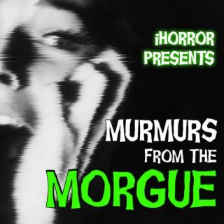 Murmurs From the Morgue's Podcast