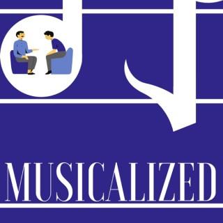 Musicalized