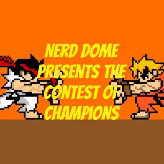 Nerd Dome Presents The Contest of Champions
